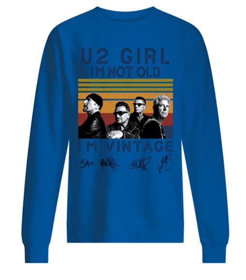 U2 Girl I'm Not Old I'm Vintage Signature sweater