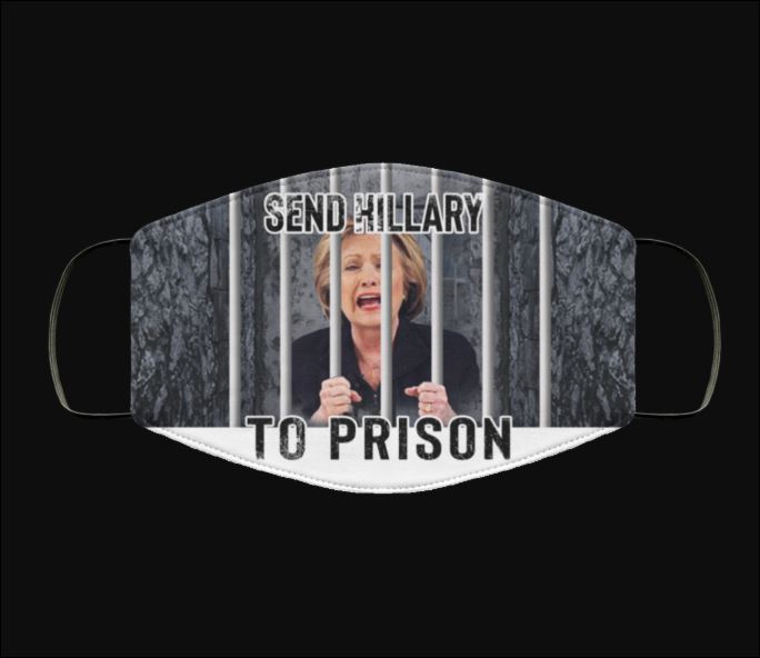 Send Hillary to prison anti pollution face mask - maria