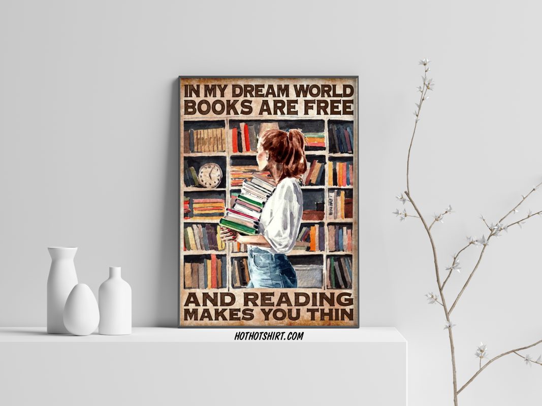 Books are free and Reading makes you thin poster