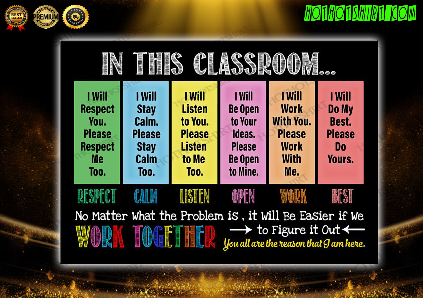 Teacher in this classroom i will respect you please respect me too poster