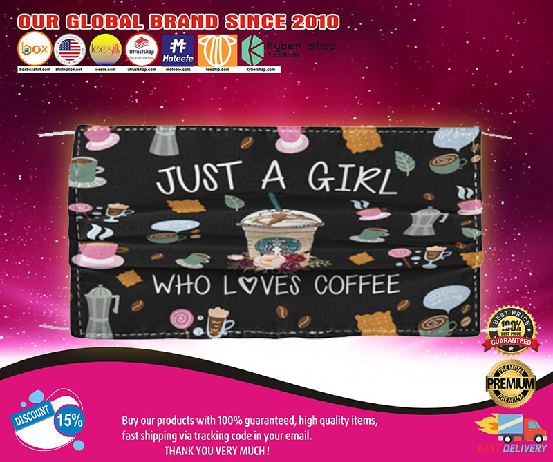 Just a girl who loves coffee face mask – LIMITED EDITION