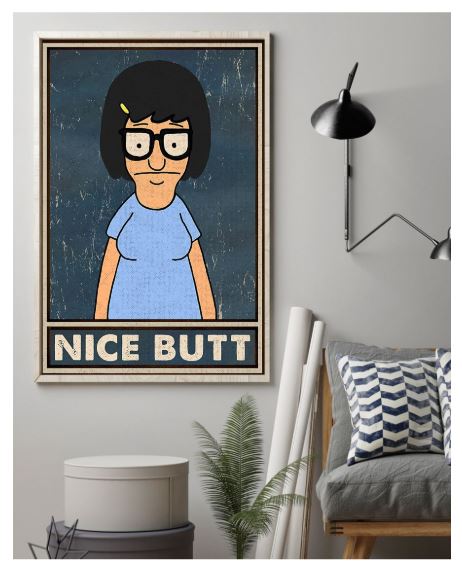 Tina Belcher Nice butt poster 2