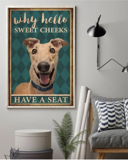 Greyhound hello sweet cheeks poster 2