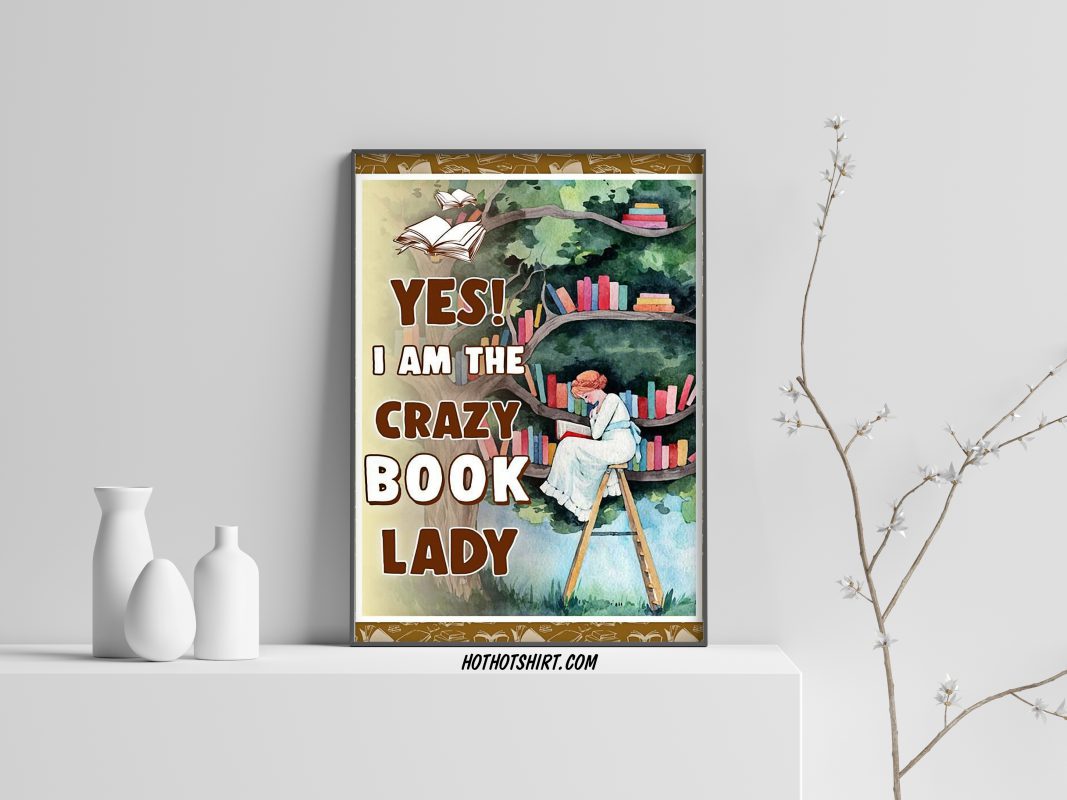 Yes i am the crazy book lady poster