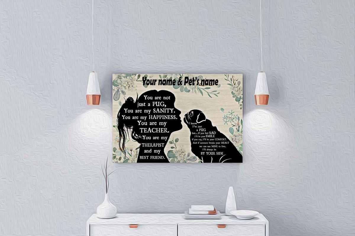 You are not just a Pug personalized horizontal poster