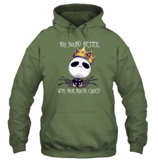 Jack better mouth closed hoodie