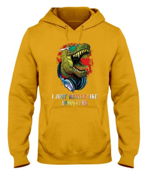 Really like dinosaurs hoodie