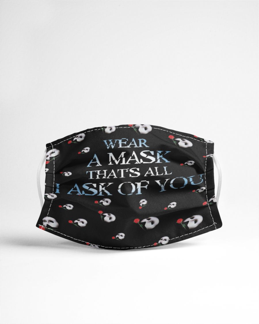 Wear a mask that’s all i ask of you face mask – Hothot