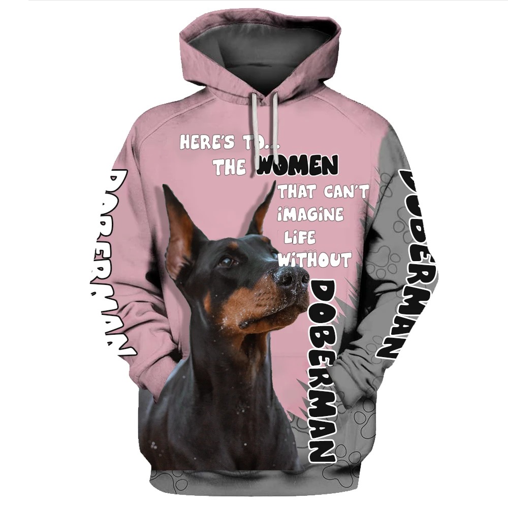 Here’s to the women that can’t imagine life without Doberman 3D Hoodie – Hothot 290521