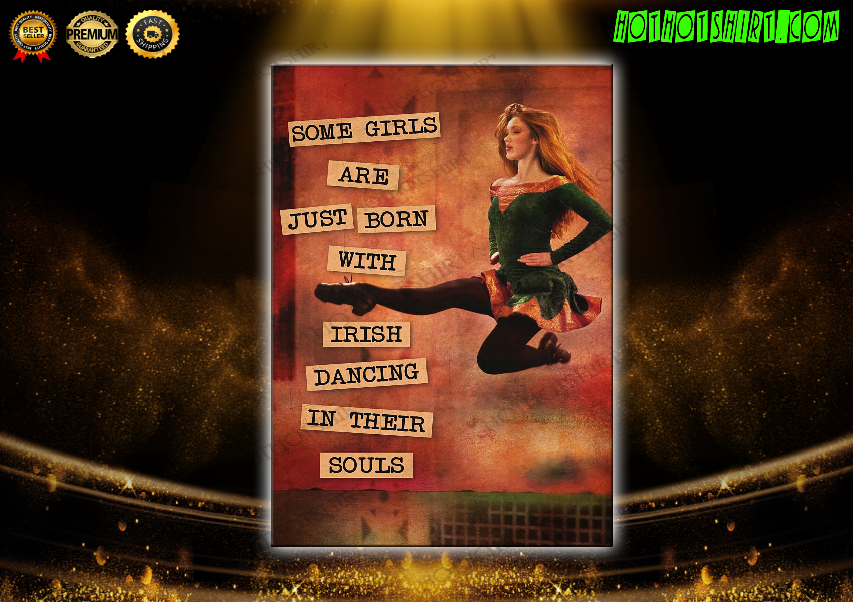 Vintage text Some girls are just born with irish dancing in their souls poster