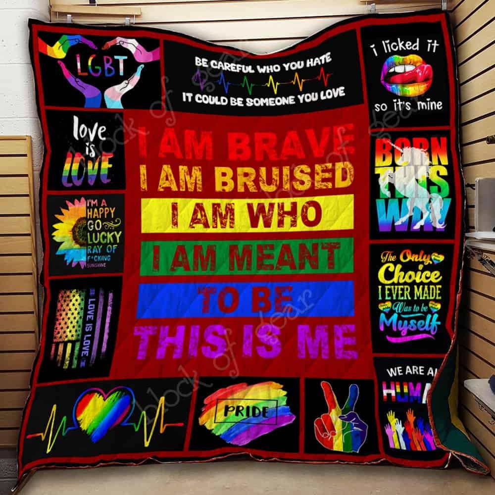 LGBT pride i am brave this is me quilt blanket