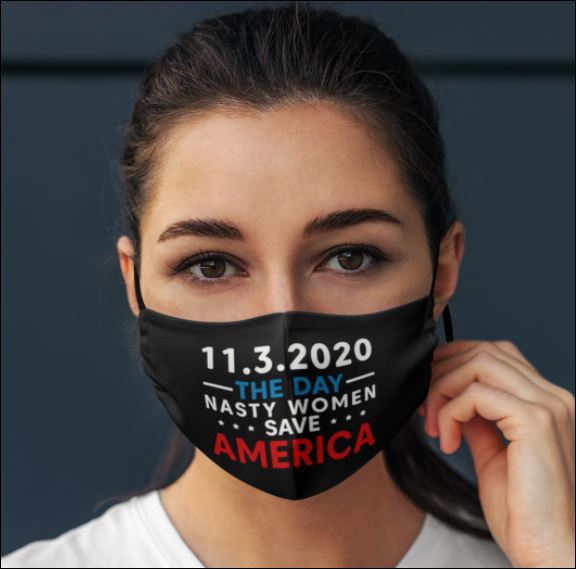 1132020 the day nasty women save america face mask - dnstyles