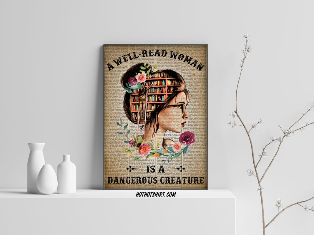 A Well-Read Woman is a Dangerous Creature Poster