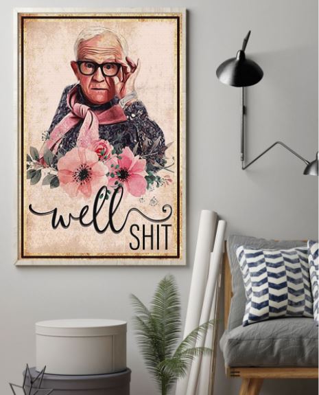 Leslie Jordan well shit poster