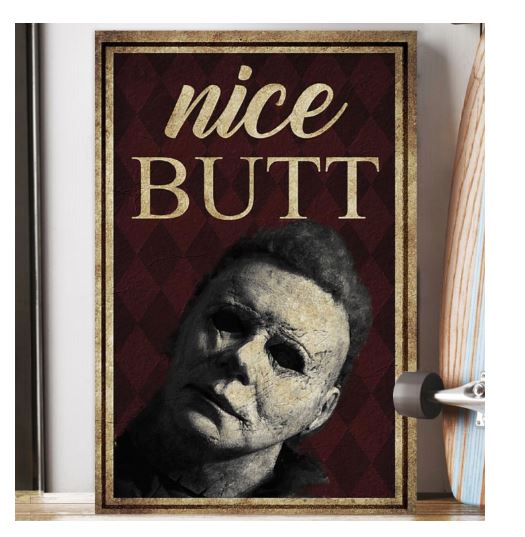 Michael Myers Nice Butt poster 2