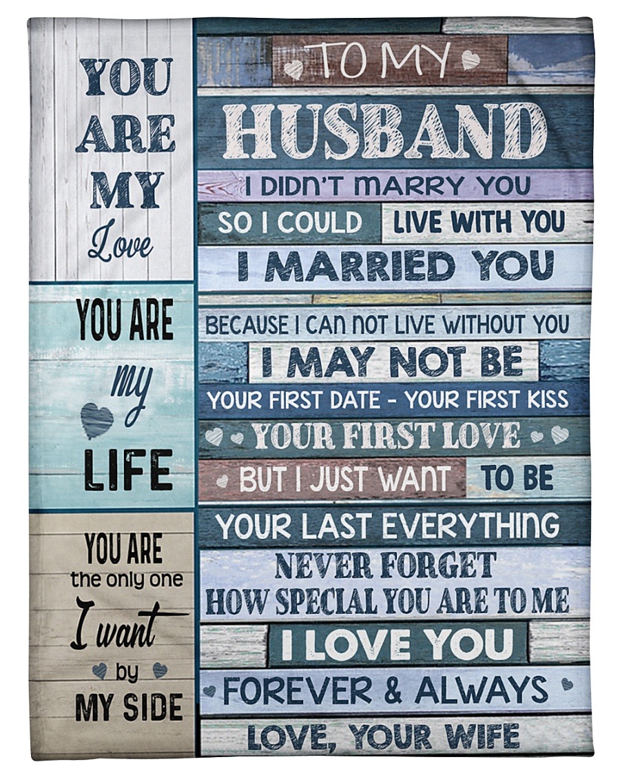 To my husband i didn't marry you blanket