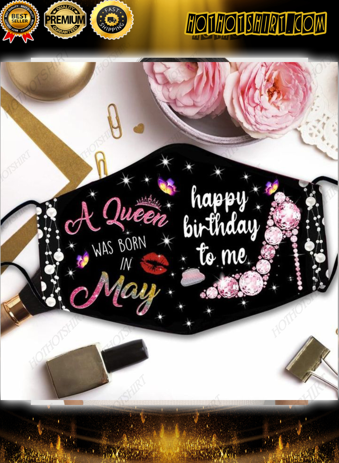A queen was born in may happy birthday to me face mask 1