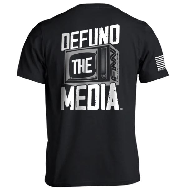 Defund the media t shirt