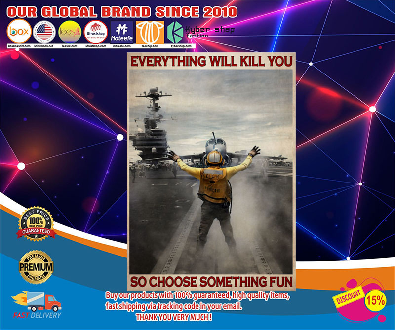 Aircraft Marshalling everything will kill you so choose something fun poster