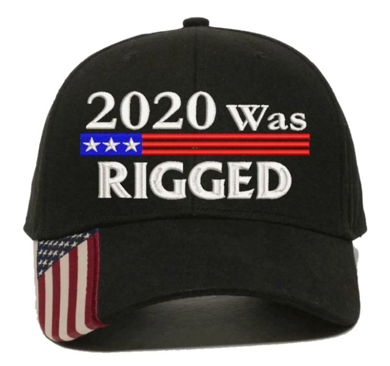 American flag 2020 was rigged cap