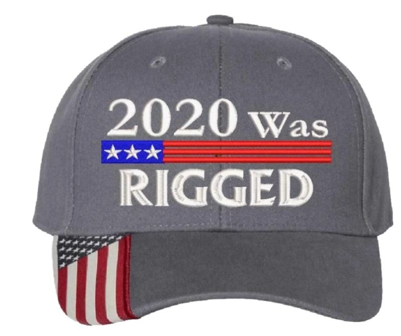 American flag 2020 was rigged cap1