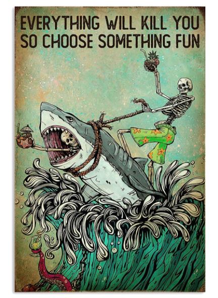 Skeleton Everything kill choose fun poster