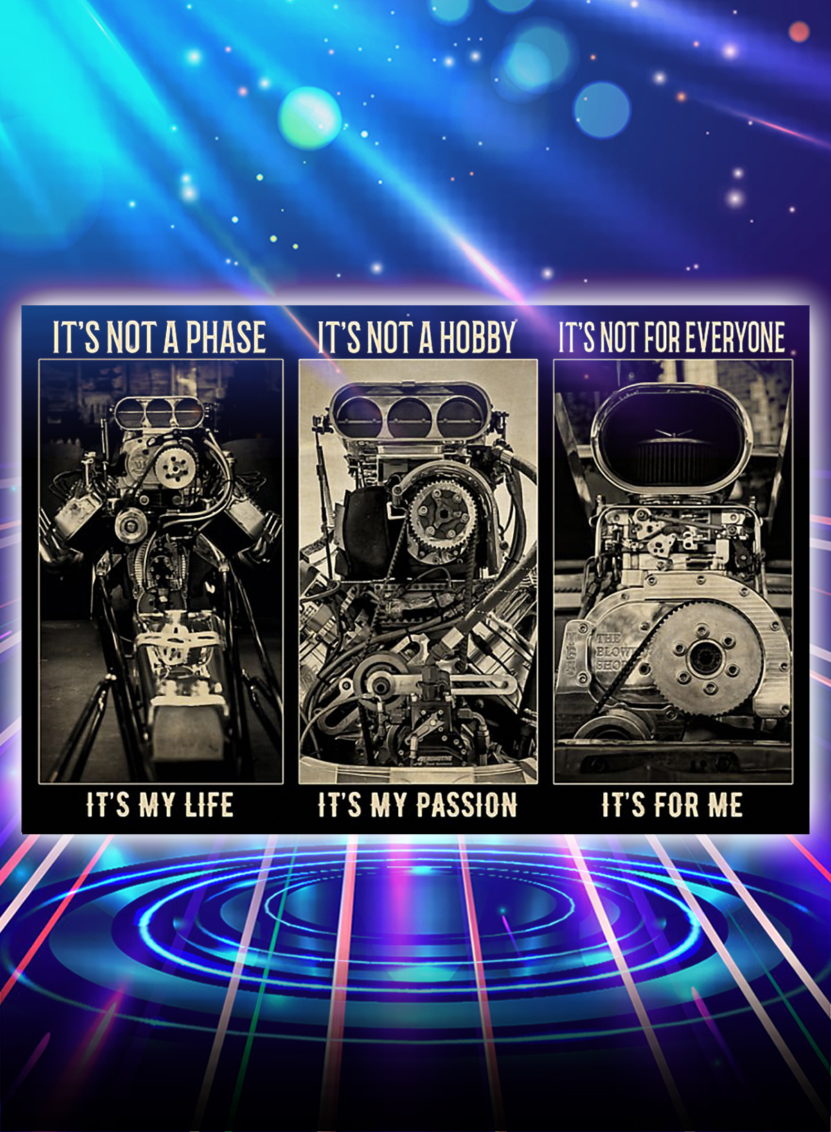 BW engine It's not a phase It's not a hobby It's not for everyone poster