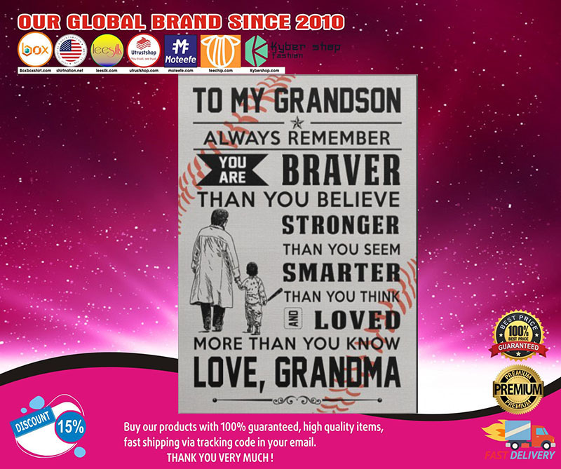 Baseball to my grandson Always remember you are brave poster3