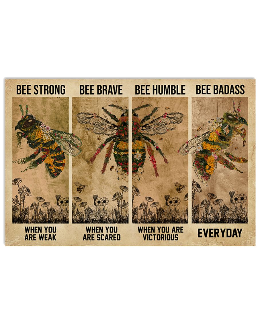 Bee be strong be brave be humble be badass poster