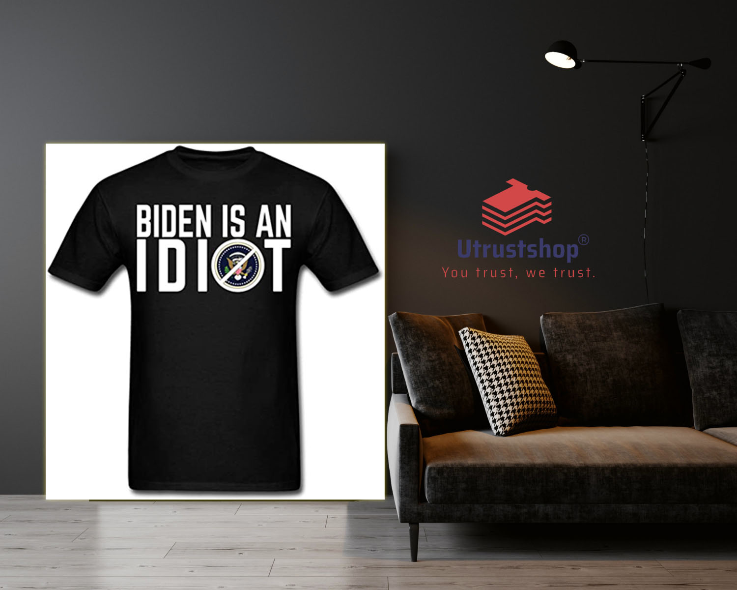 Biden is an IDIOT Shirt2