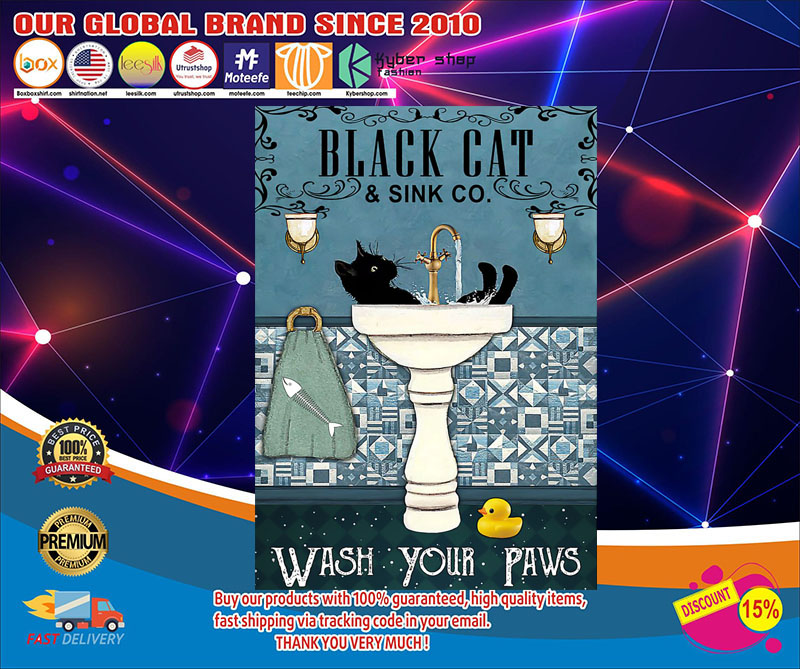 Black cat and sink co wash your paws poster