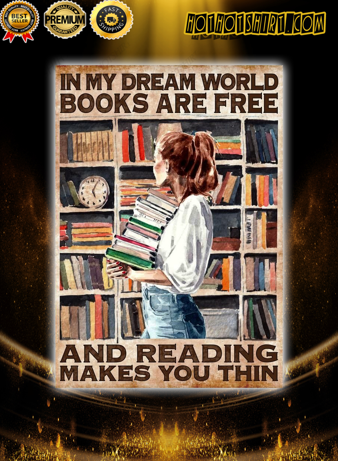 Books are free and Reading makes you thin poster 3