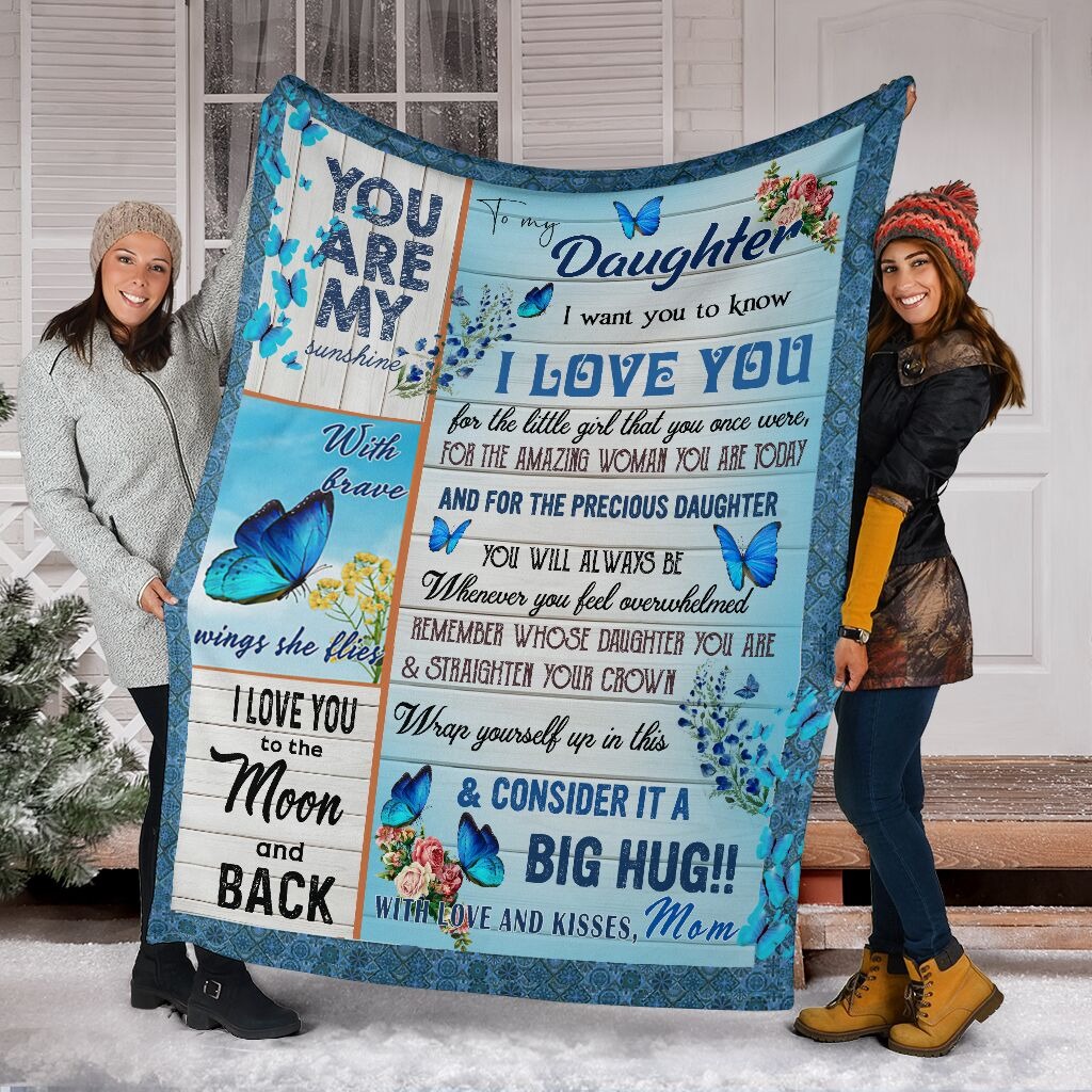 Butterfly to my daughter i want you know i love you mom blanket 2