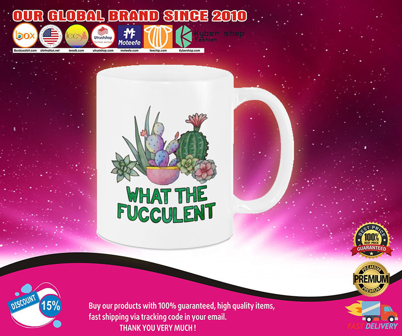 Cactus what the fucculent mug2