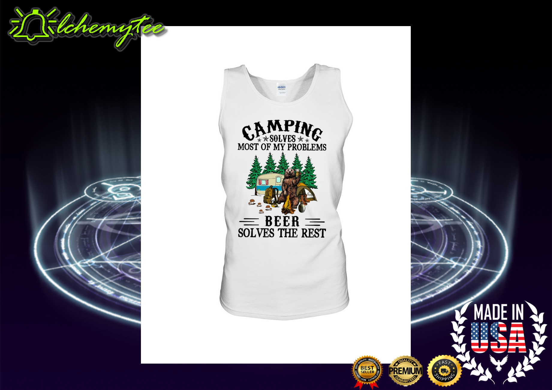 Camping Solves Most Of My Problems Beer Solves The Rest Shirt 3