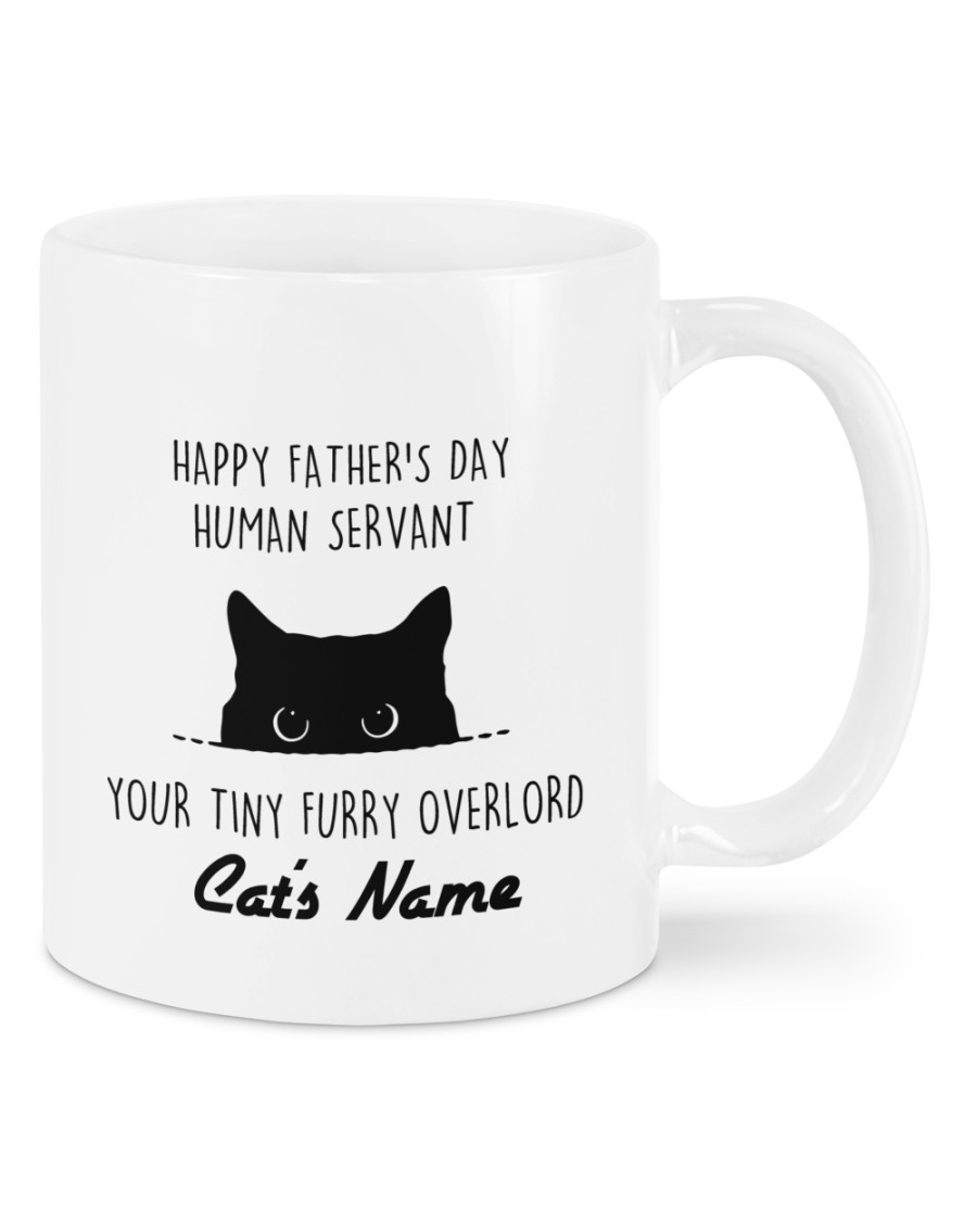 Cat Happy father’s day human servant your tiny furry overload custom name mug