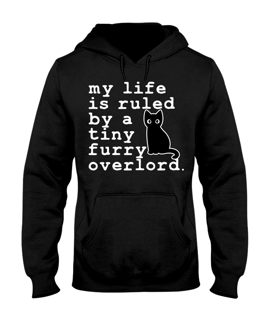 Cat My life is ruled by a tiny furry overlord Shirt6