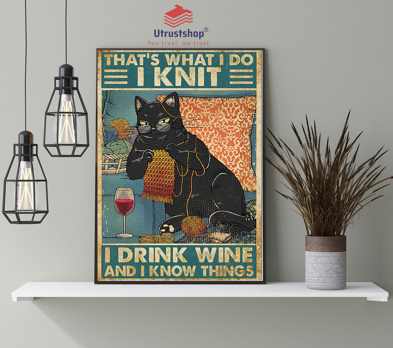 Cat That's what I do I knit I drink wine and I know things poster4