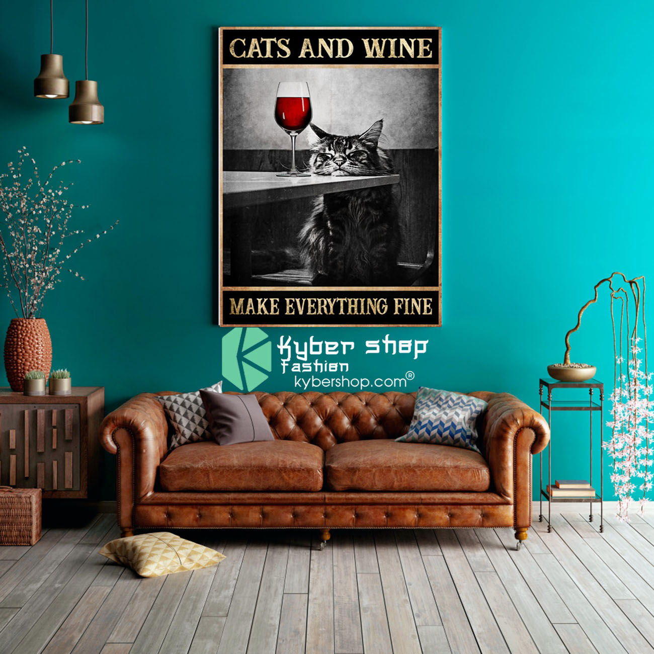 Cats and wine make everything fine poster8