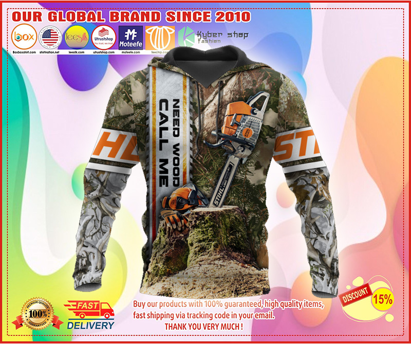 Chainsaw Need wood call me 3d hoodie – LIMITED EDITION