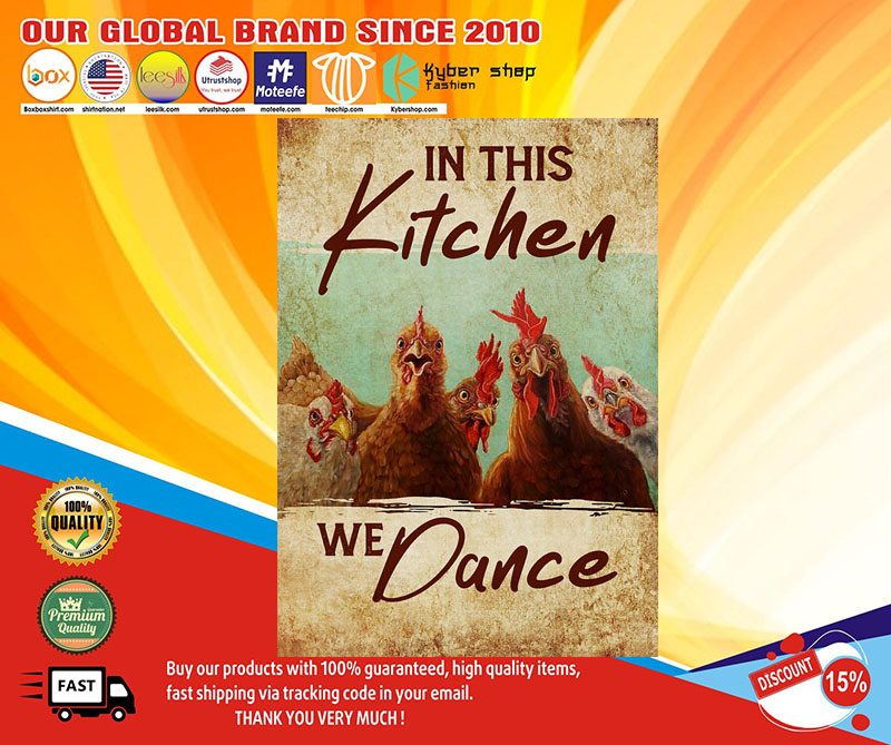 Chicken In this kitchen we dance poster1