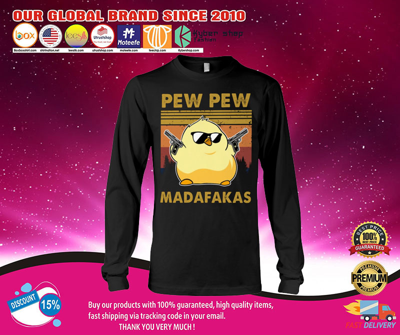 Chicken Pew pew madafakas shirt3