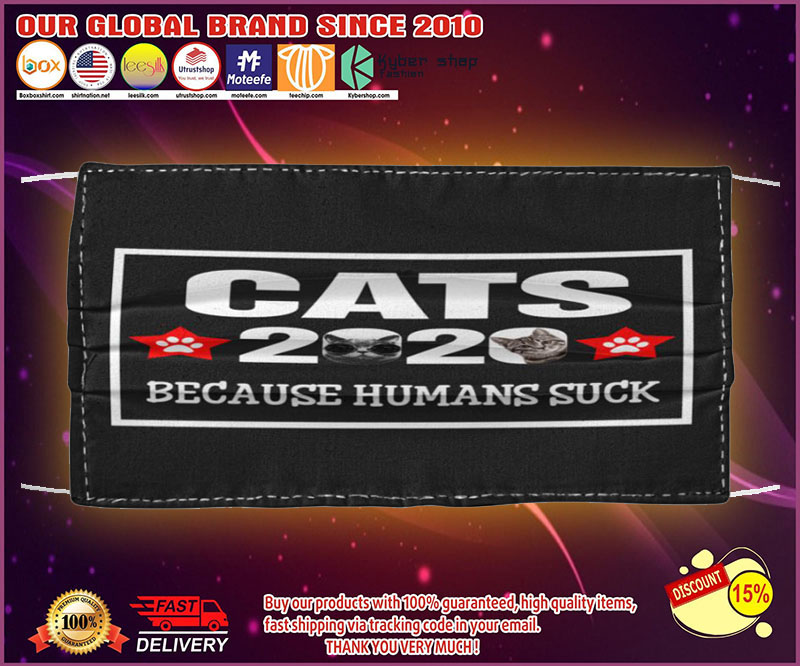 Cats 2020 because humans suck face mask 1