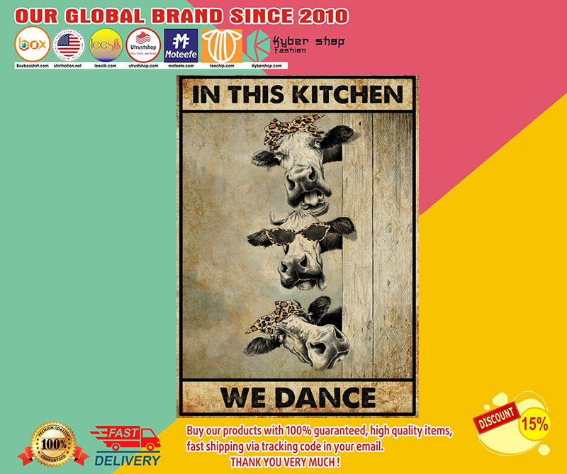 Cow In this kitchen we dance poster3