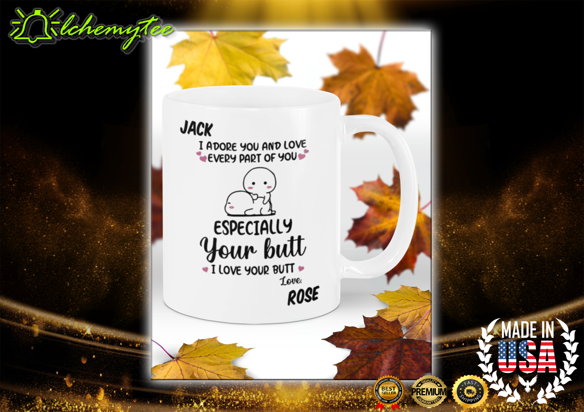 Custom name I adore you and love every part of you especially your butt mug