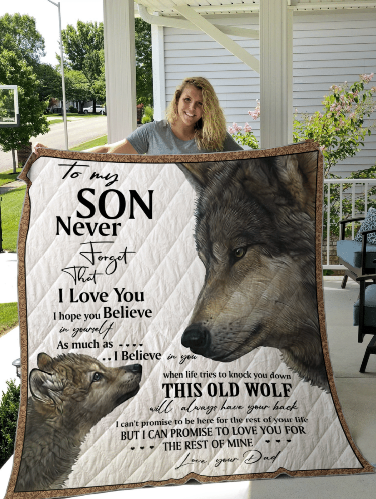 Wolf your dad to my son never forget that i love you quilt