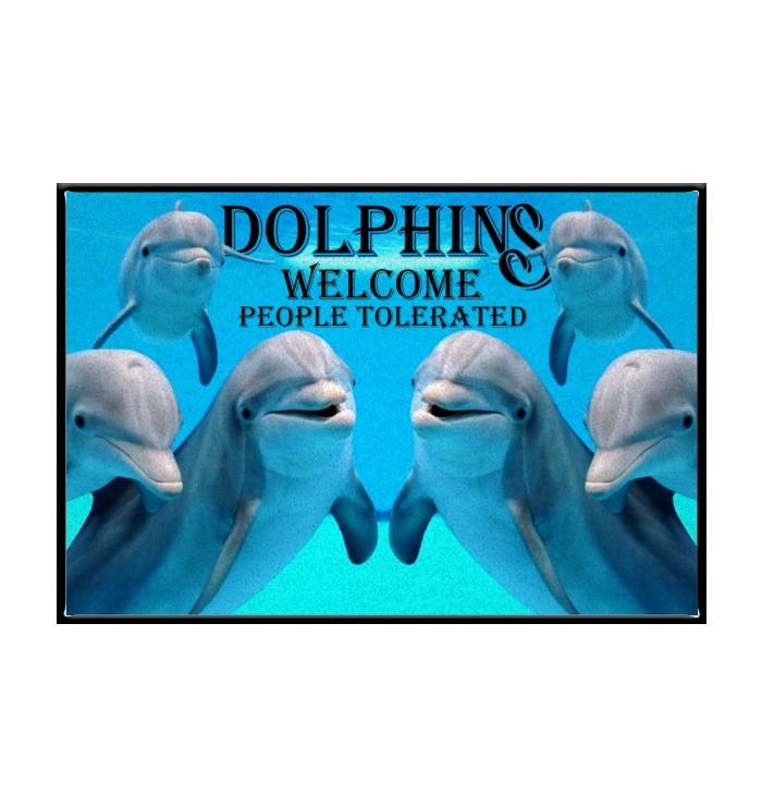 Dolphins welcome people tolerated Doormat2