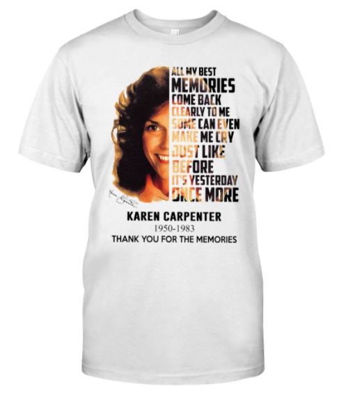 Karen Carpenter best memories t shirt, hoodie, tank top