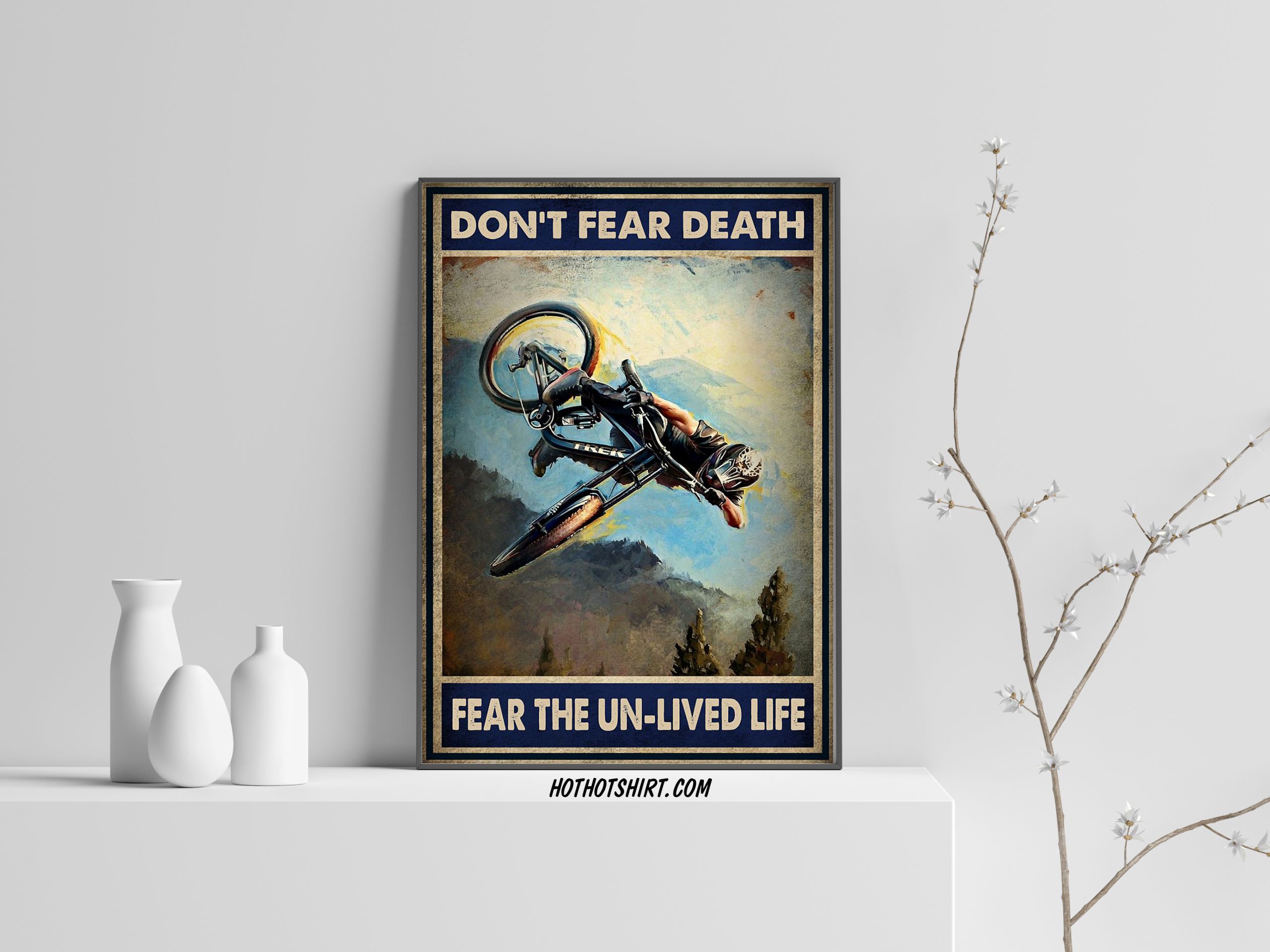 Enduro mountainbike don’t fear death fear the un-lived life poster