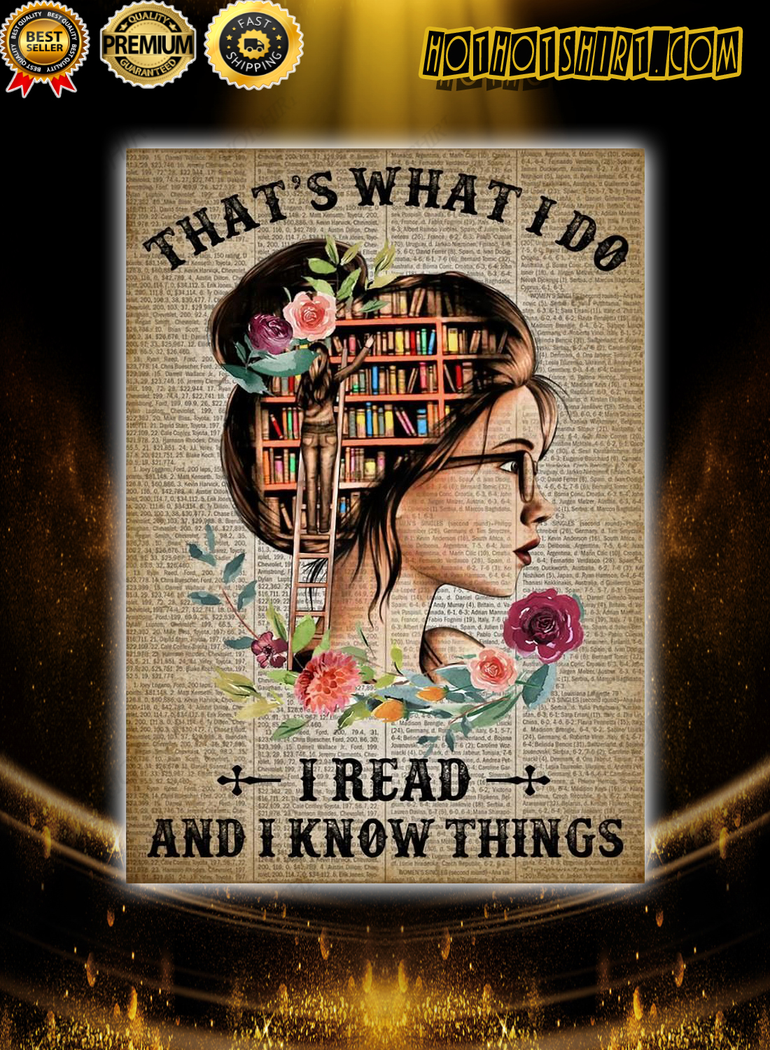 Girl That's What I Do I Read and I Know Things Poster 3